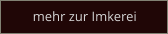 mehr zur Imkerei