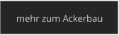 mehr zum Ackerbau